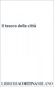 Il tesoro delle città