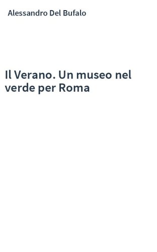 Il Verano. Un museo nel verde per Roma
