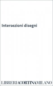 Intersezioni disegni