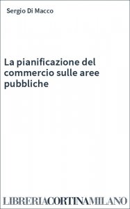 La pianificazione del commercio sulle aree pubbliche