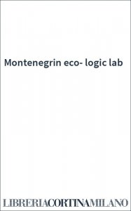 Montenegrin eco-logic lab