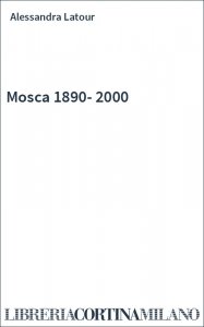 Mosca 1890-2000