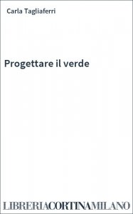 Progettare il verde