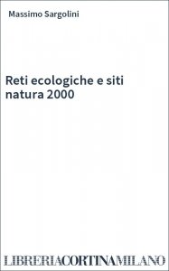 Reti ecologiche e siti natura 2000