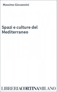 Spazi e culture del Mediterraneo