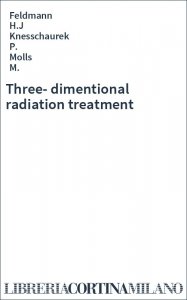 Three-dimentional radiation treatment
