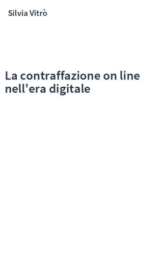 La contraffazione on line nell'era digitale