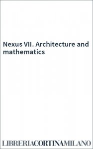 Nexus VII. Architecture and mathematics