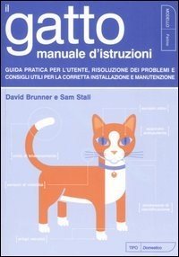 Il gatto. Manuale d'istruzioni