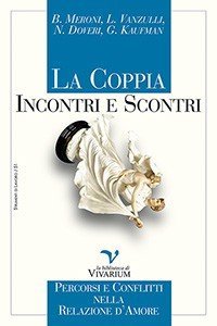 La coppia: incontri e scontri