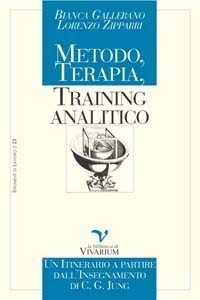 Metodo, terapia, training analitico. Un itinerario a partire dall'insegnamento di C. G. Jung