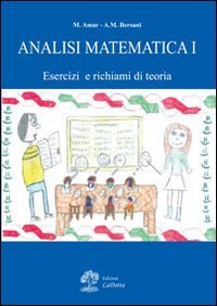 Analisi matematica. Esercizi e richiami di teoria