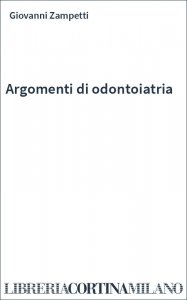 Argomenti di odontoiatria