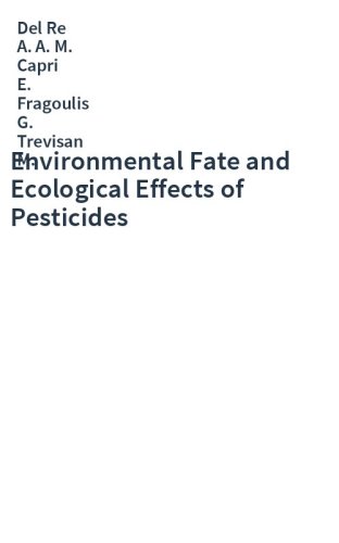 Environmental Fate and Ecological Effects of Pesticides
