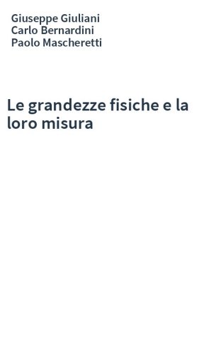 Le grandezze fisiche e la loro misura