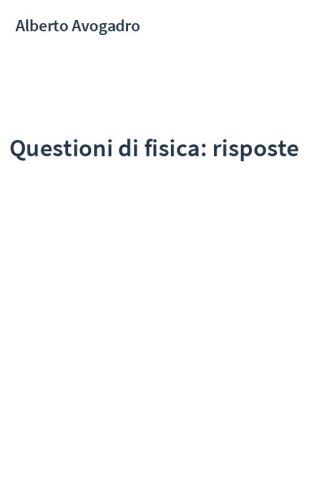 Questioni di fisica: risposte
