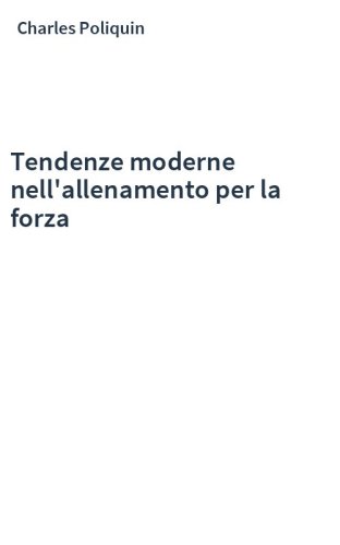 Tendenze moderne nell'allenamento per la forza
