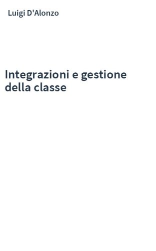 Integrazioni e gestione della classe