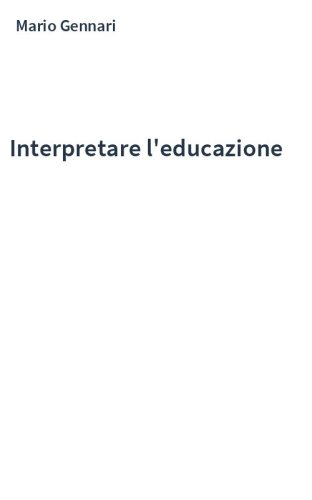 Interpretare l'educazione