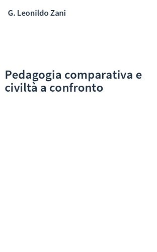 Pedagogia comparativa e civiltà a confronto