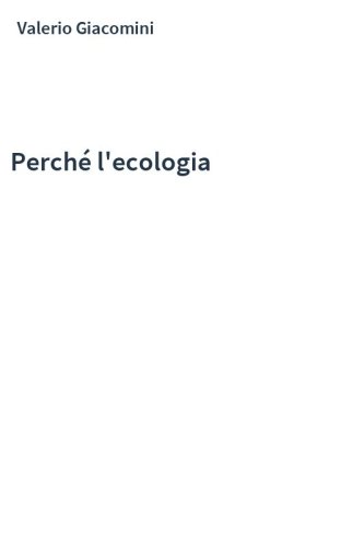 Perché l'ecologia