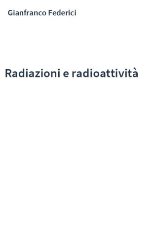 Radiazioni e radioattività