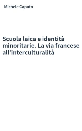 Scuola laica e identità minoritarie. La via francese all'interculturalità