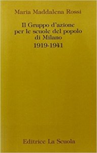 Il gruppo d'azione per le scuole del popolo di Milano 1919-1941
