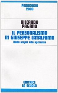 Il personalismo in Giuseppe Catalfamo. Dalla scepsi alla speranza