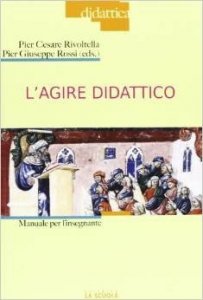 L'agire didattico. Manuale per l'insegnante