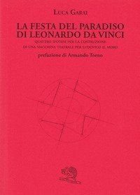 La Festa del Paradiso di Leonardo da Vinci