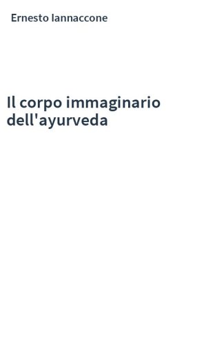 Il corpo immaginario dell'ayurveda