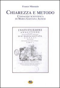 Chiarezza e metodo. L'indagine scientifica di Maria Gaetana Agnesi