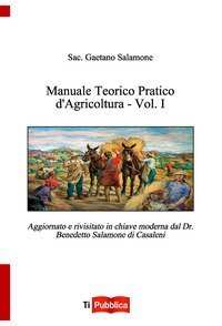 Manuale teorico pratico d'agricoltura