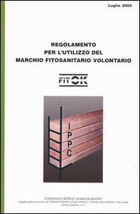 Regolamento per l'utilizzo del marchio fitosanitario volontario FITOK