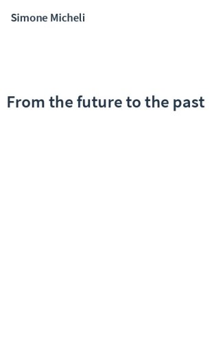 From the future to the past