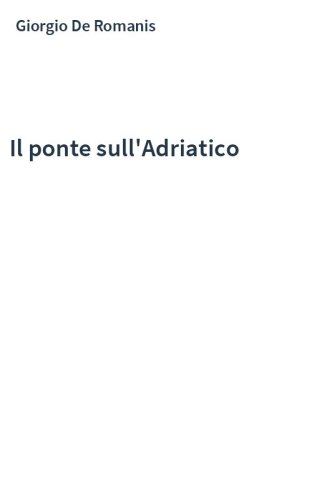 Il ponte sull'Adriatico