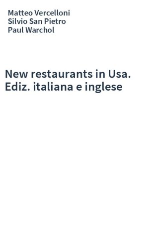 New restaurants in Usa. Ediz. italiana e inglese