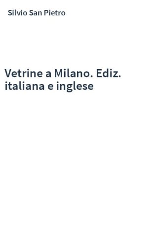 Vetrine a Milano. Ediz. italiana e inglese