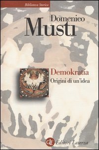 Demokratía. Origini di un'idea