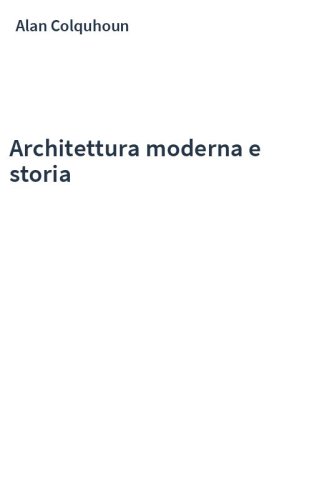 Architettura moderna e storia