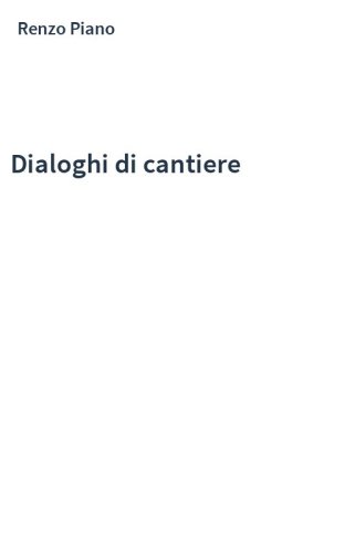 Dialoghi di cantiere
