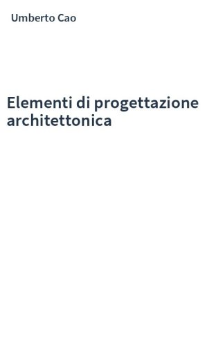Elementi di progettazione architettonica