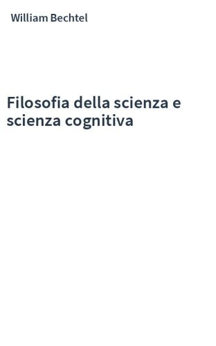 Filosofia della scienza e scienza cognitiva