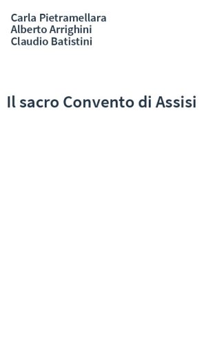 Il sacro Convento di Assisi
