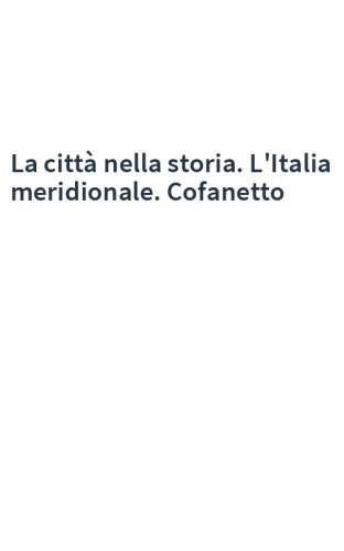 La città nella storia. L'Italia meridionale. Cofanetto