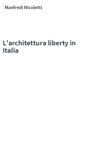 L'architettura liberty in Italia