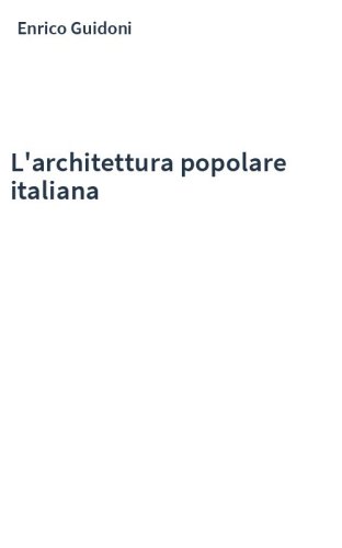 L'architettura popolare italiana
