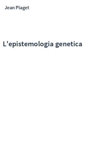 L'epistemologia genetica