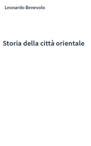 Storia della città orientale